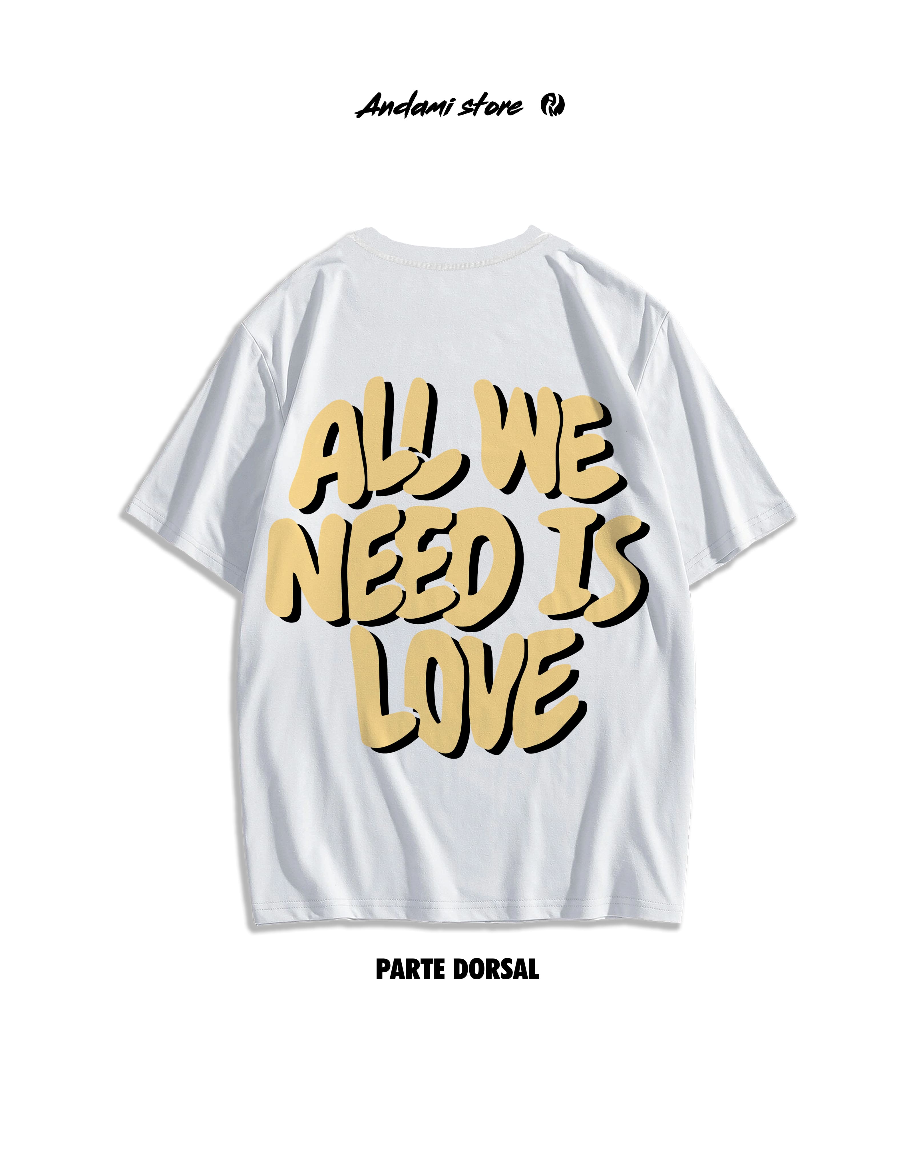 Camiseta All we need is love